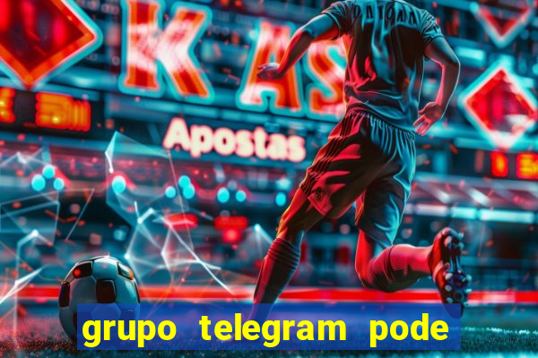 grupo telegram pode tudo gay